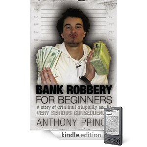 bank robbery for beginners